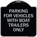 Signmission Parking for Vehicles W/ Boat Trailers Heavy-Gauge Aluminum Sign, 18" x 18", BS-1818-23441 A-DES-BS-1818-23441